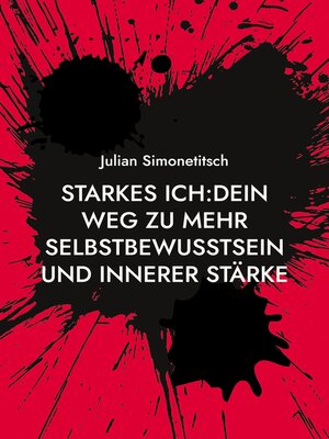 cover image of Starkes ich Dein Weg zu mehr Selbstbewusstsein und innerer Stärke